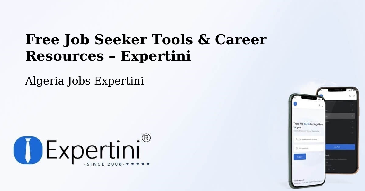 Free Job Seeker Tools & Career Resources – Zeribet El Oued - Zeribet El Oued, Algeria Jobs Expertini